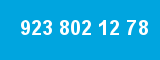 923 802 12 78